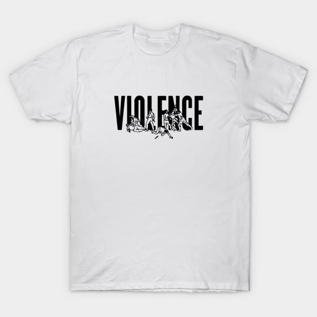 Violence T-Shirt by MaxGraphic